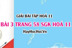 Giải bài 3 trang 58 SGK Hoá 11: Phân bón hoá học, phân đạm, phân lân, phân kali, phân vi lượng